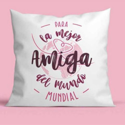 (YR-1001) ROYMART NEW COJÍN 40X40CM "PARA LA MEJOR AMIGA DEL MUNDO"