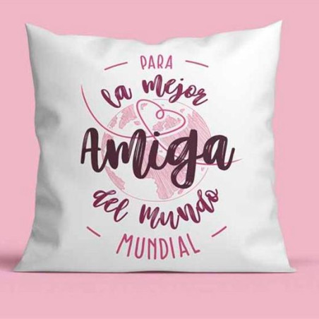 (YR-1001) ROYMART NEW COJÍN 40X40CM "PARA LA MEJOR AMIGA DEL MUNDO"