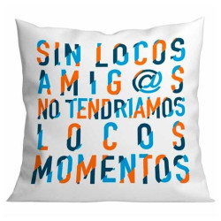 (YR-1003) ROYMART NEW COJÍN 40X40CM "SIN LOCOS AMIGOS"