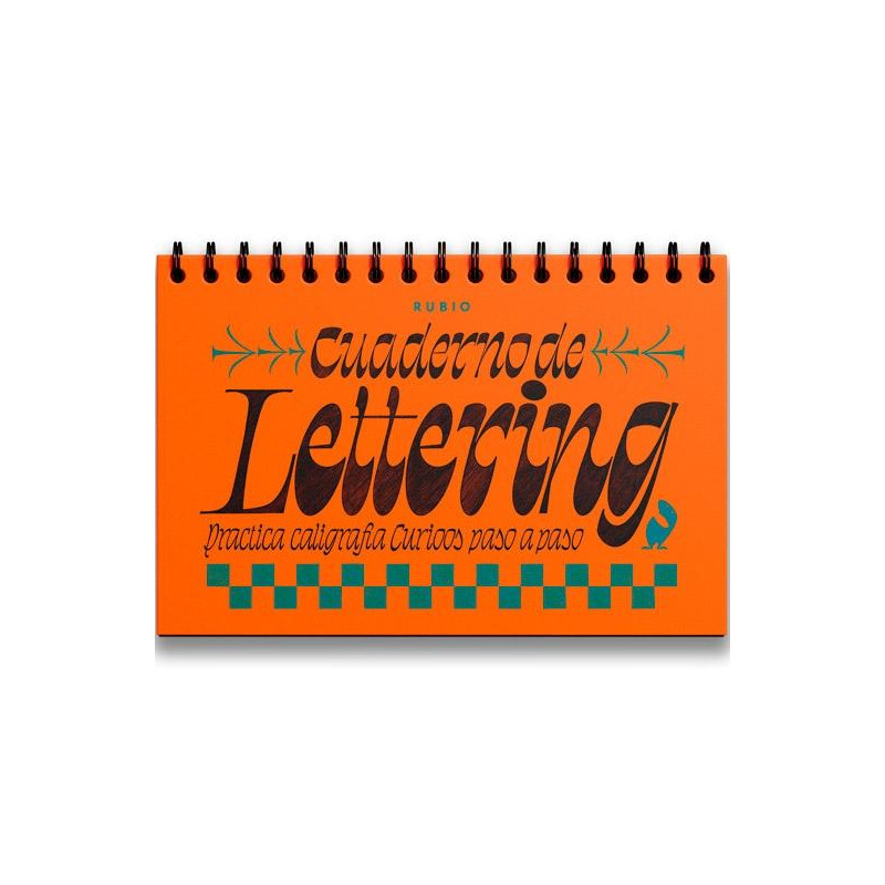 (CUADLETT2) RUBIO CUADERNO DE LETTERING PRACTICA CALIGRAFÍA CURIOOS PASO A PASO (CUADLETT2) RUBIO CUADERNO DE LETTERING PRACTICA CALIGRAFÍA CURIOOS PASO A PASO