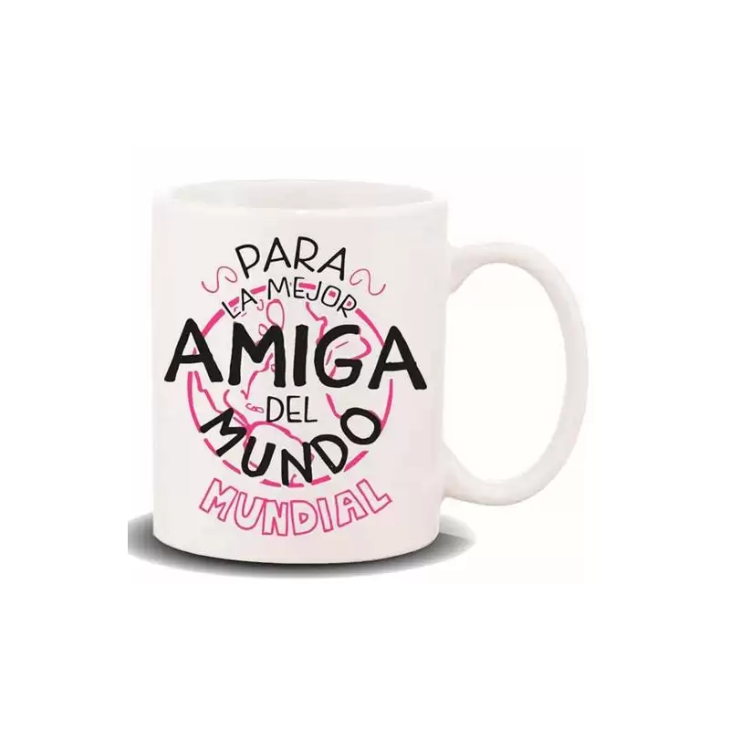 (HL-084) ROYMART TAZA CON MENSAJE "PARA LA MEJOR AMIGA"