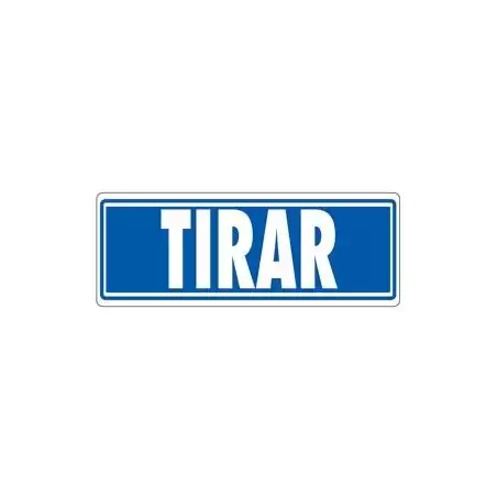 (6177-03 GS) ARCHIVO 2000 SEÑAL "TIRAR" 175X65 PVC GRIS